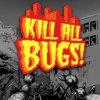 kill-all-bugs.jpg